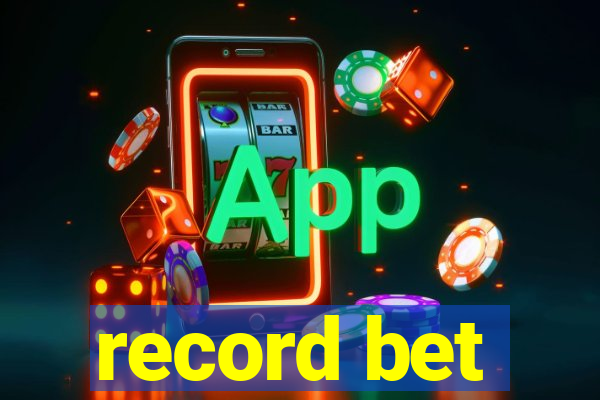 record bet